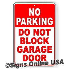 No Parking Do Not Block Garage Door Metal Sign / Magnetic Sign / Decal SNP081