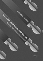 Realism And Fear In International Relations Arash Heydarian Pashakhanlou