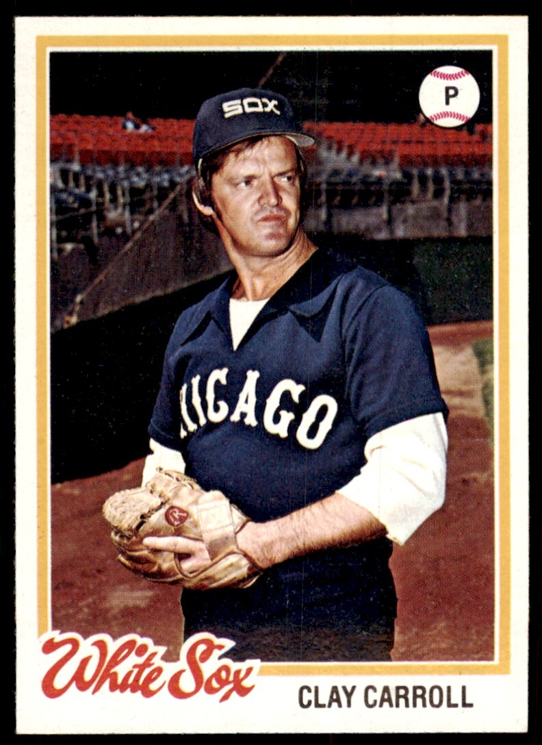 1978 TOPPS CLAY CARROLL 104 CHICAGO WHITE SOX #615 | eBay