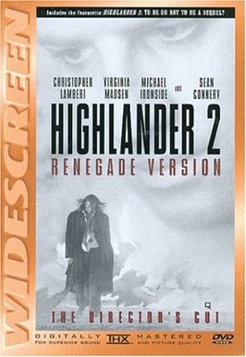 Highlander 2 - Renegade Version (The Director's Cut)