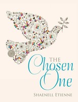 Shaenell Etienne | The Chosen One | Taschenbuch | Englisch (2017) | Xlibris