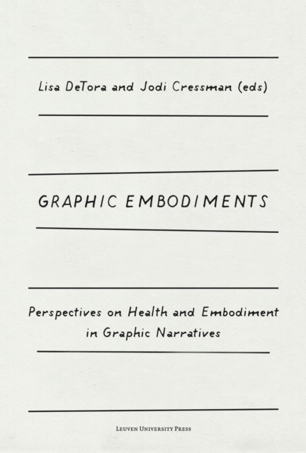 Graphic Embodiments: Perspectives on Health and by Lisa DeTora PAPERBACK