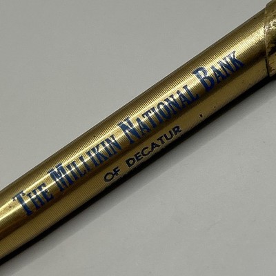 VTG Ballpoint Pen THE MILLIKEN NATIONAL BANK OF DECATUR Illinois