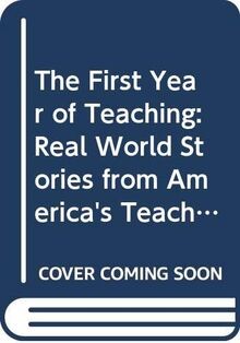The First Year of Teaching: Real World Stories from... | Buch | Zustand sehr gut
