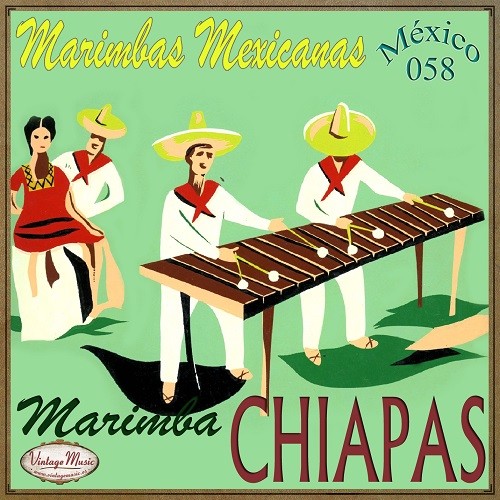 MARIMBA CHIAPAS Mexico Collection CD 58/100 MEXICAN