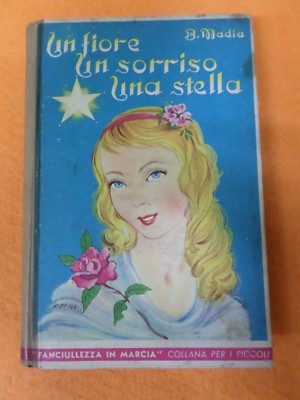 Buch Buch EINE BLUME EIN LÄCHELN EIN STERN M. Badia VERLAG S.A.S. (L97)