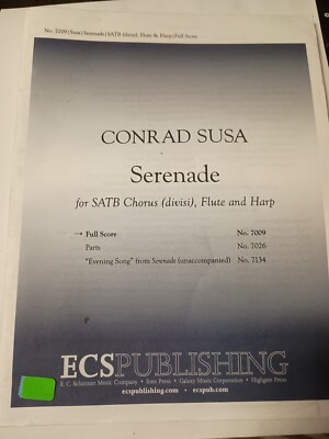 Serenade Full Score SATB Chorus (divisi). Flute and Harp by Conrad Susa 2014 A6
