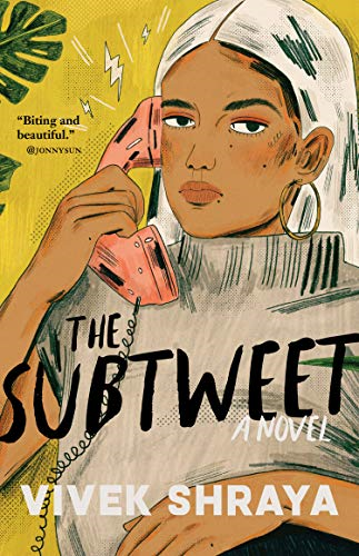 The Subtweet: A Novel - Vivek Shraya