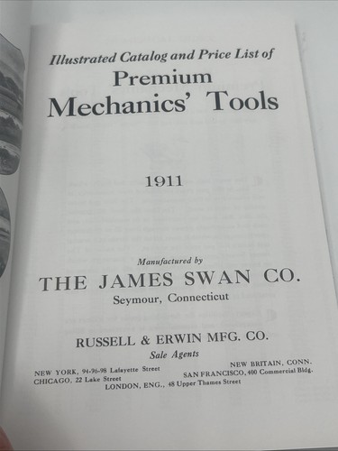 The JAMES SWAN CO. 1911 CATALOG Premium Mechanics Tools Reprint - Picture 3 of 4