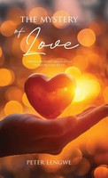 Peter Lengwe | The Mystery Of Love | Buch | Englisch (2026) | Peter Lengwe