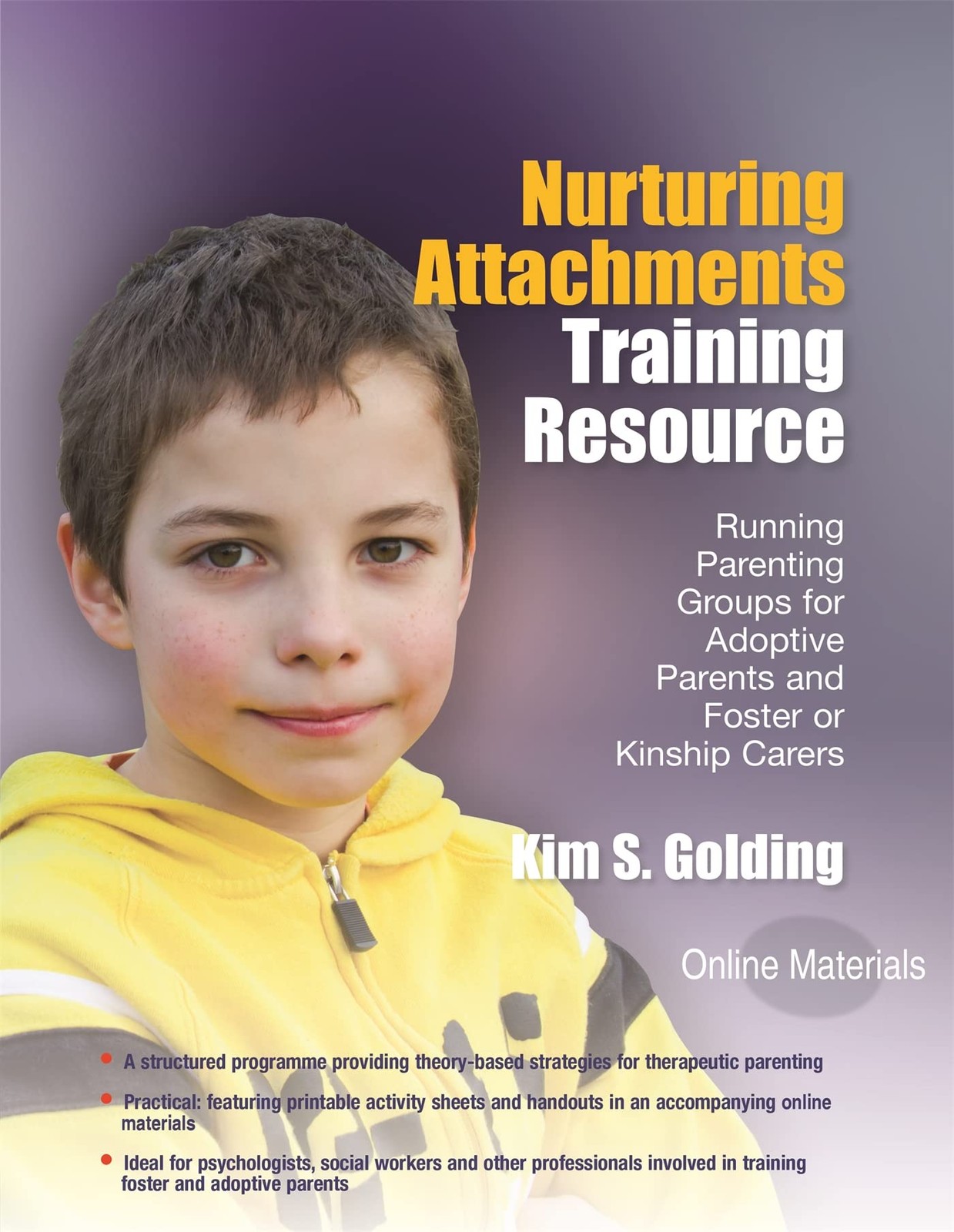 Nurturing Attachments Training Resource: Runnin. Golding.#+,.#+,.#+,.#+,.#
