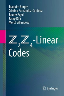 Z2Z4-Linear Codes | Joaquim Borges (u. a.) | Taschenbuch | xii | Englisch | 2023