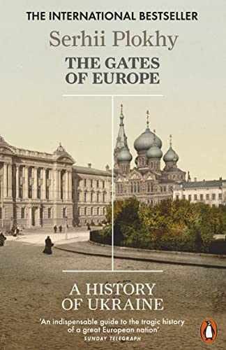 The Gates of Europe: A History of Ukraine - Paperback, by Plokhy Serhii - Good