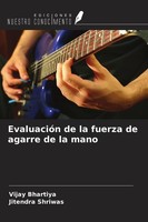 EvaluacióN De La Fuerza De Agarre De La Mano Vijay Bhartiya