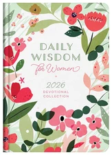 Daily Wisdom for Women 2026 Devotional Collection (Daily Wisdom - Annual Edition