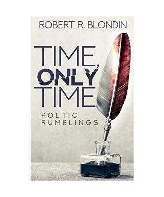Time, Only Time, Robert R. Blondin