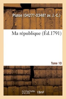 PLATON - Ma rpublique. Tome 10 - New paperback or softback - N555z