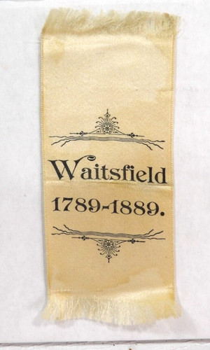 Waitsfield VT 1789-1889 Antique Centennial Ribbon - RARE