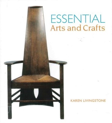 Essential Arts and Crafts by Livingstone, Karen Hardback Book The Fast Free