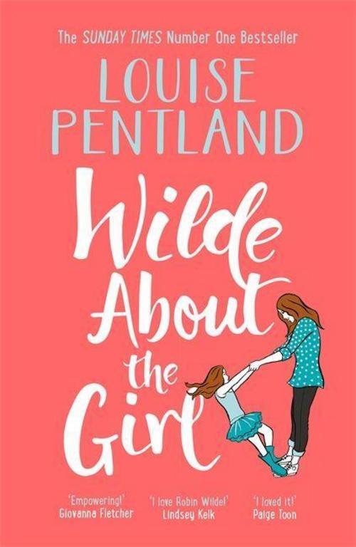 Thumbnail - Wilde About The Girl - Louise Pentland - 9781785764639