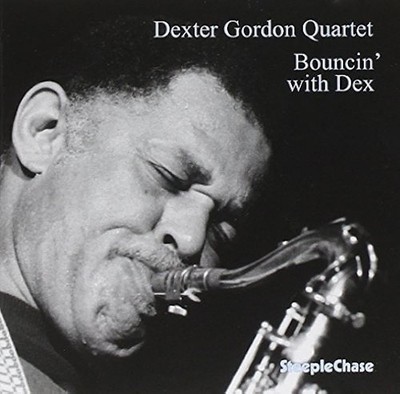 Dexter Gordon Quartet Bouncin' With Dex (Vinyl) 12'' Album