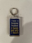 Vintage Novelty Keychain "Drinking Problem 2 Hands One Mouth" — photo 1