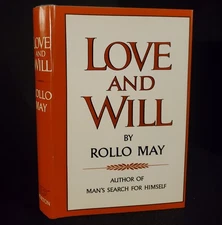 Love and Will by Rollo May 1969 Hardcover DJ Book 1st Edition Printing NEAR FINE