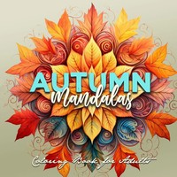 Monsoon Publishing | Autumn Mandalas Coloring Book For Adults | Taschenbuch
