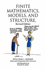 Finite Mathematics, Models, and Structure, Hardcover by Adams, William J., Li...