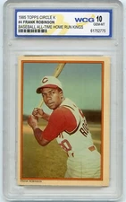 1985 TOPPS CIRCLE K #4 FRANK ROBINSON, CINCINNATI REDS, HOF - WCG 10 (775)