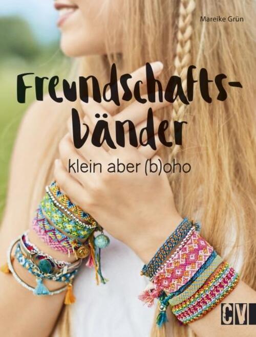 Thumbnail - Freundschaftsbänder | Mareike Grün | Klein Aber (b)oho | Taschenbuch |