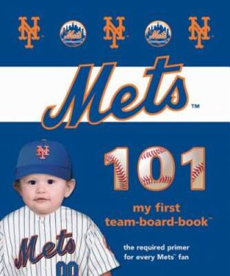 New York Mets 101 (My First Team-Board-Books) - Board book - GOOD