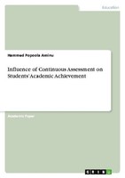 Influence Of Continuous Assessment On Students' Academic Achievement Hammed Popo