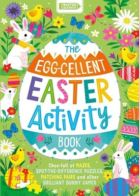 The Egg-cellent Easter Activity Book:..., Books, Buster