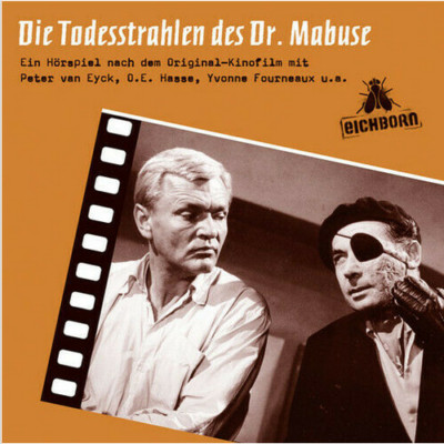 Die Todesstrahlen des Dr. Mabuse - Eichborn Hörspiel CD