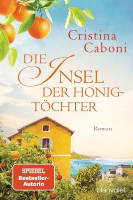 Cristina Caboni / Die Insel der Honigtöchter /  9783734111549 - Bild 1 von 4