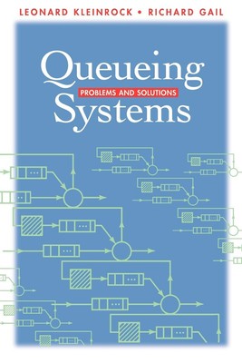 Queueing Systems: Problems and Solutions