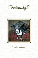 Seriously? Prinnie Mccourt Taschenbuch Kartoniert / Broschiert Englisch 2015