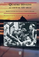 Coupard Michel (U. A.) | Quatre Destins Au C¿Ur Du Xxe SièCle | Taschenbuch