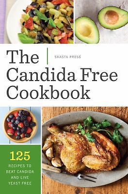 The Candida Free Cookbook: 125 Recipes t- paperback, 9781623152673, Shasta Press