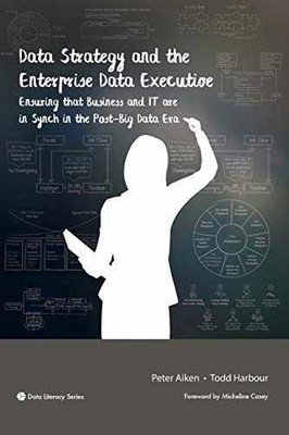 Data Strategy and the Enterprise - Paperback, by Aiken Peter; Harbour - Good