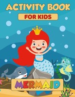Titel: Mermaid Activity Book: Coloring Sudoku Mazes & More For Kids