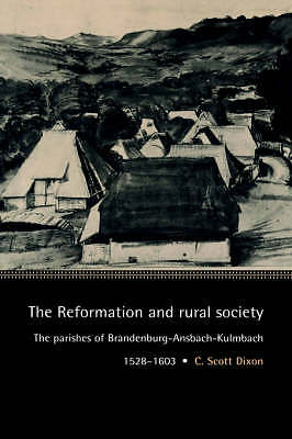 The Reformation and Rural Society Dixon Paperback Cambridge University Press