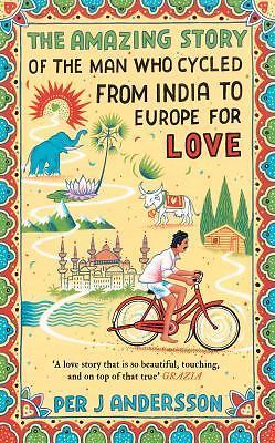 Die erstaunliche Geschichte des Mannes, der aus Liebe von Indien nach Europa radelte - Bild 1 von 1
