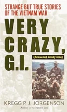 Very Crazy, G.I., Kregg P. J. Jorgenson