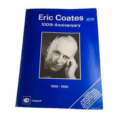 Eric Coates 100th Anniversary Noten Liederbuch