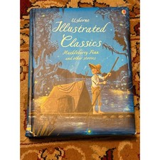 Usborne Illustrated Classics Huckleberry Finn and Other Stories Childrens Book