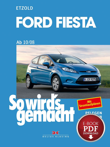 PDF Ford Fiesta Benziner Und Diesel (10.2008 >) So Wird`S Gemacht-image
