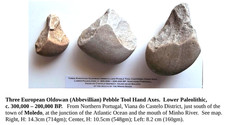 EUROPEAN OLDOWAN PALEOLITHIC PEBBLE TOOL HAND AXE 300K-200K BP PORTUGAL PALEO
