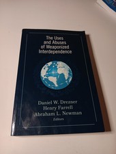 The Uses and Abuses of Weaponized Interdepend...
